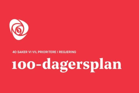Arbeiderpartiets 100-dagersplan for en ny regjering